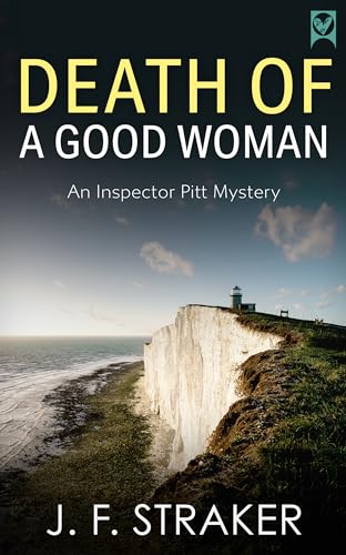 DEATH OF A GOOD WOMAN a gripping classic British crime mystery