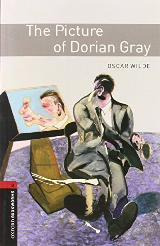 Oxford Bookworms Library: The Picture of Dorian Gray: Level 3: 1000-Word Vocabulary 3rd edition by Wilde, Oscar (2008) Paperback
