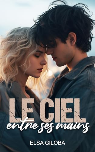 Le Ciel entre ses mains