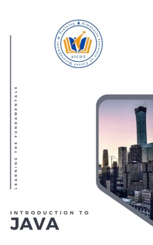 JAVA: The Fundamentals: A Comprehensive Guide to Learning Java by ...