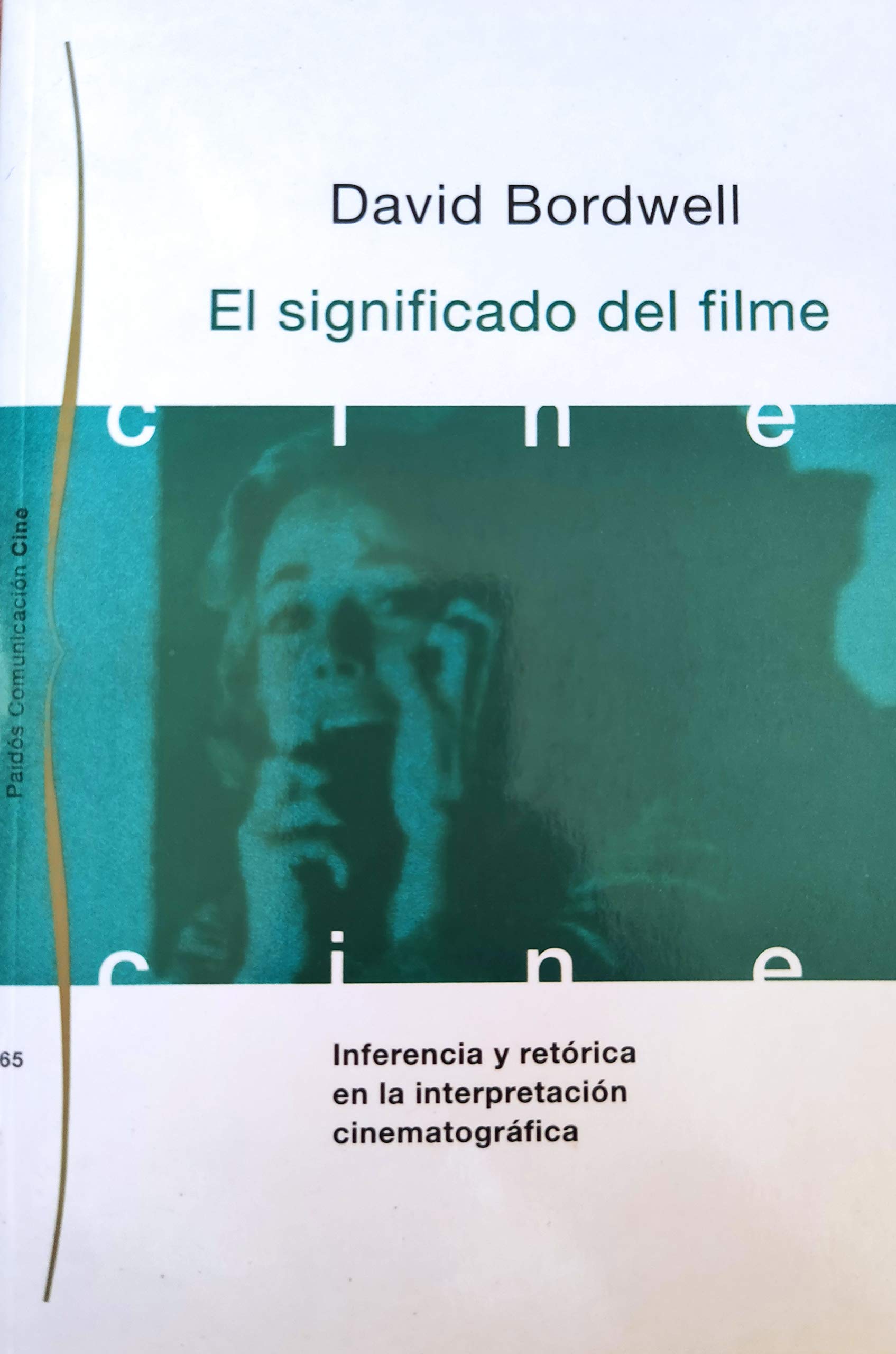 El significado del filme / the Meaning of the Film by D. Bordwell