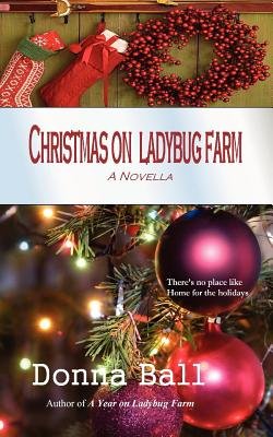 Christmas on Ladybug Farm( A Novella)[CHRISTMAS ON LADYBUG FARM][Paperback]