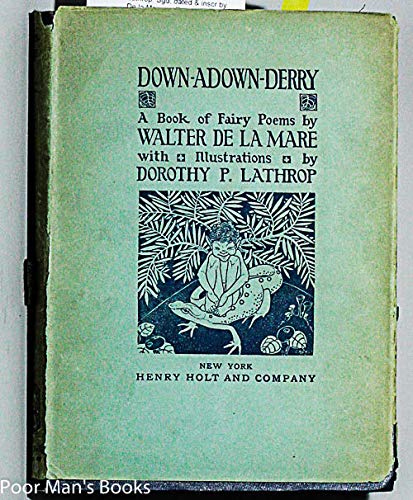 DOWN-ADOWN DERRY [SIGNED] by Walter de la Mare | Goodreads