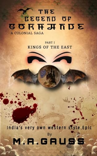 The Legend of Gokhande: Kings of the East