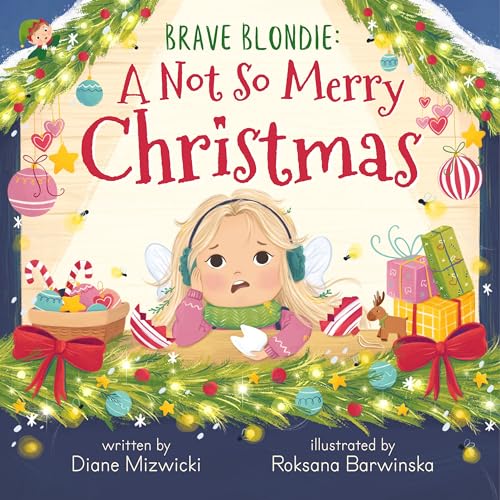 Brave Blondie: A Not So Merry Christmas by Diane Mizwicki | Goodreads