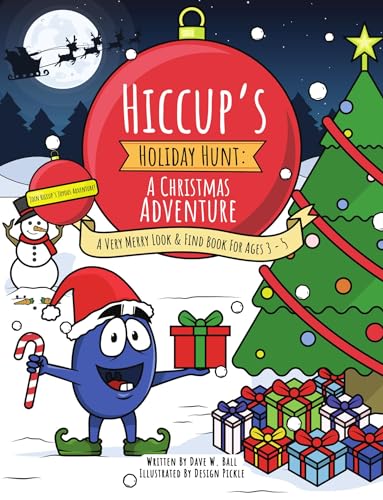 Hiccups Holiday Hunt: A Christmas Adventure: A Very Merry Look & Find Book For Ages 3-5