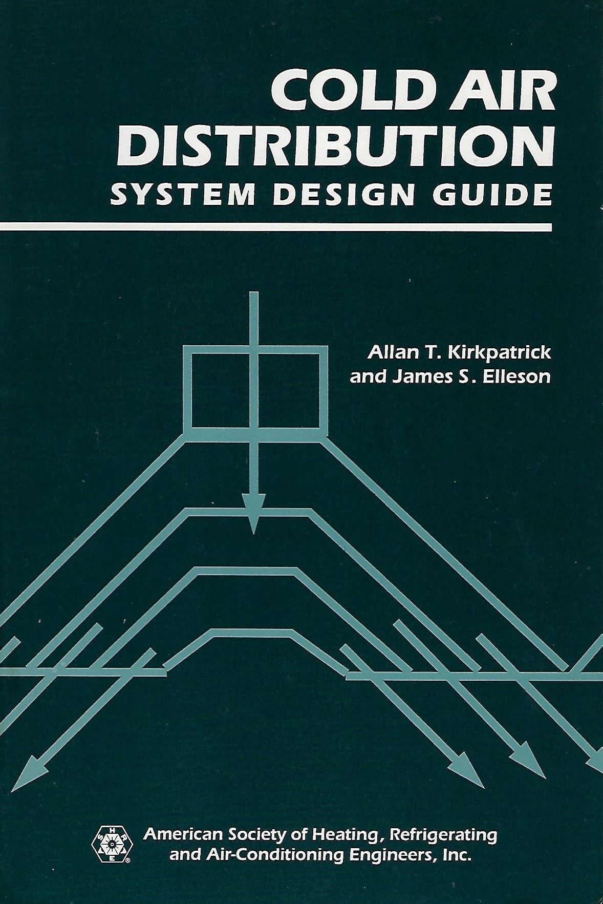 Cold Air Distribution System Design Guide by American Society of