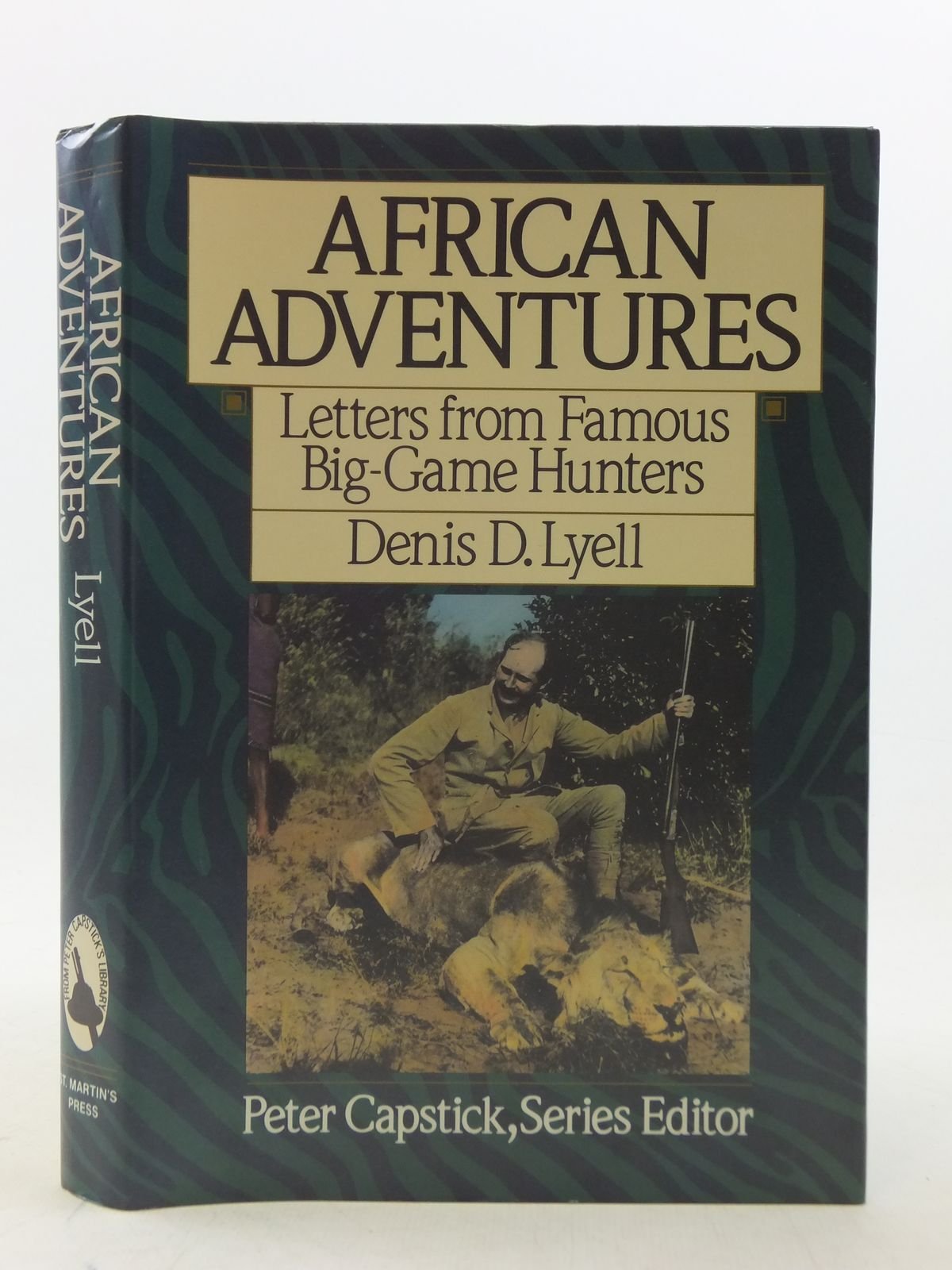 African Adventures: Letters from Famous Big-Game Hunters