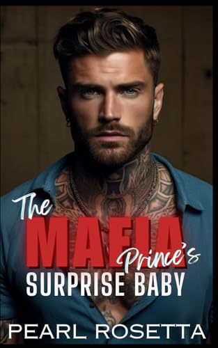 The Mafia Prince's Surprise Baby