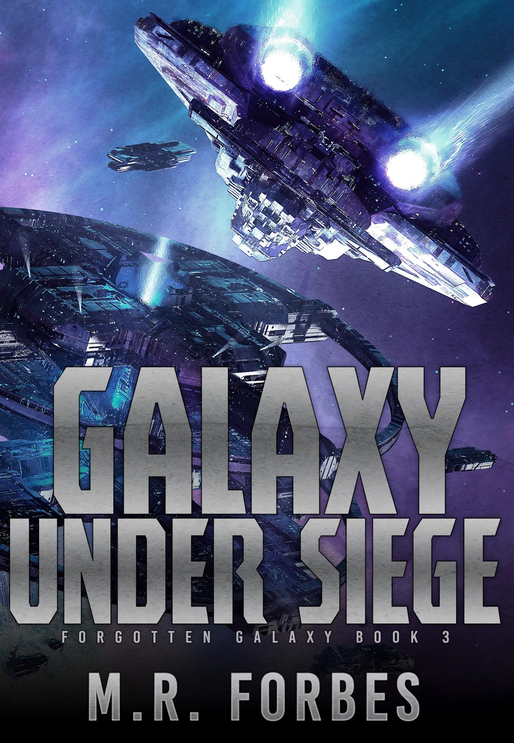Galaxy Under Siege