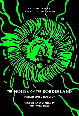 The House on the Borderland