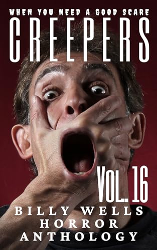 Creepers- Volume 16