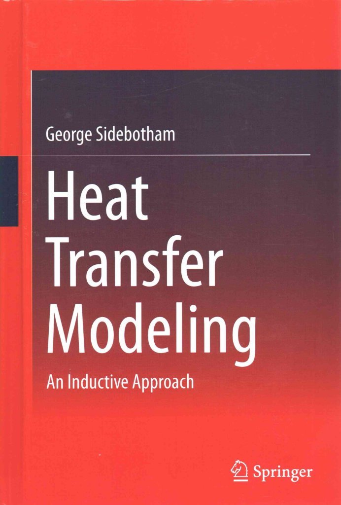 Heat Transfer Modeling by George Sidebotham | Goodreads