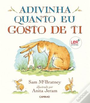 Adivinha Quanto Eu Gosto de Ti