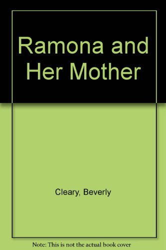 Ramona and Her Mother by Beverly Cleary | Goodreads