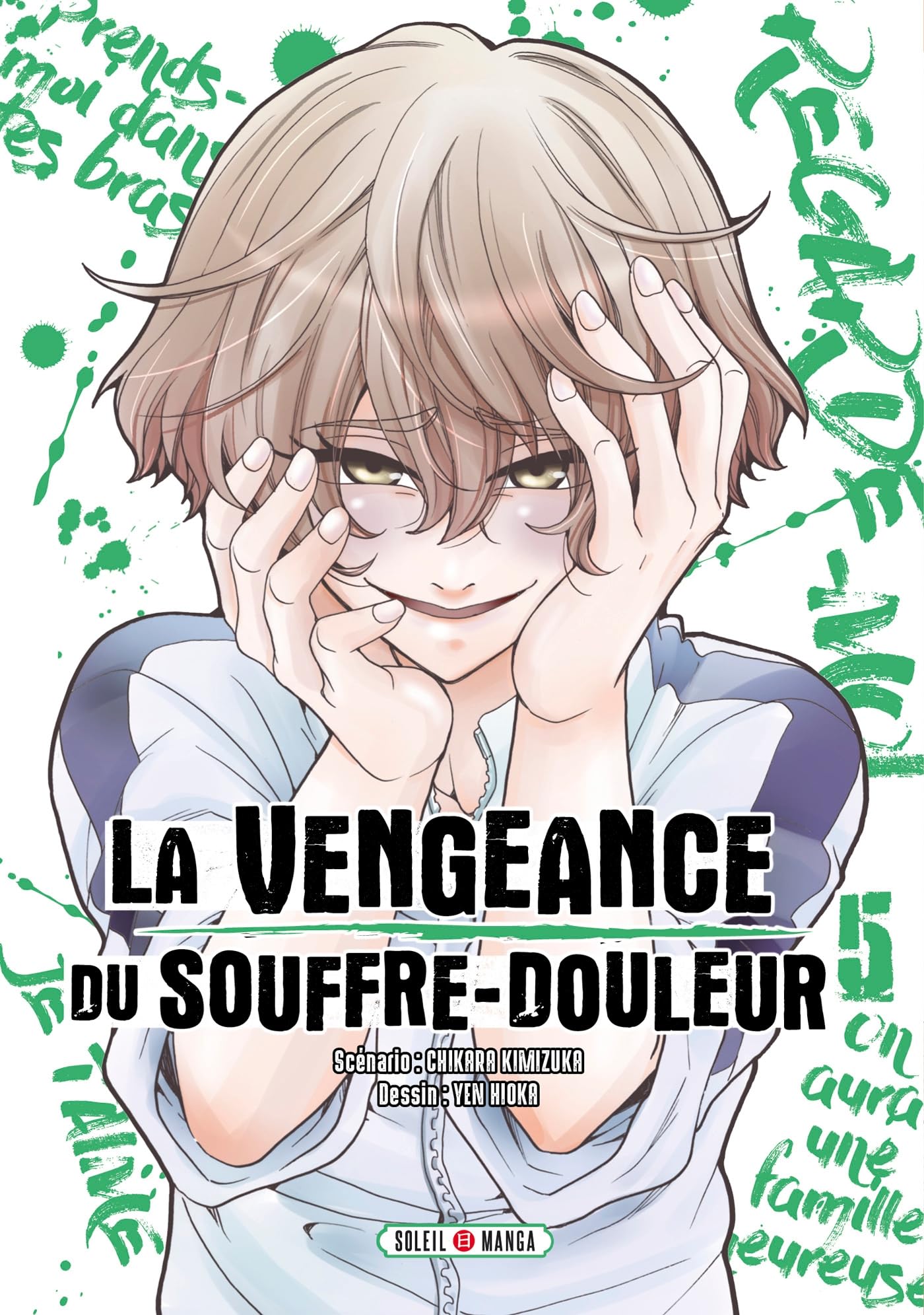 La Vengeance du souffre-douleur T05