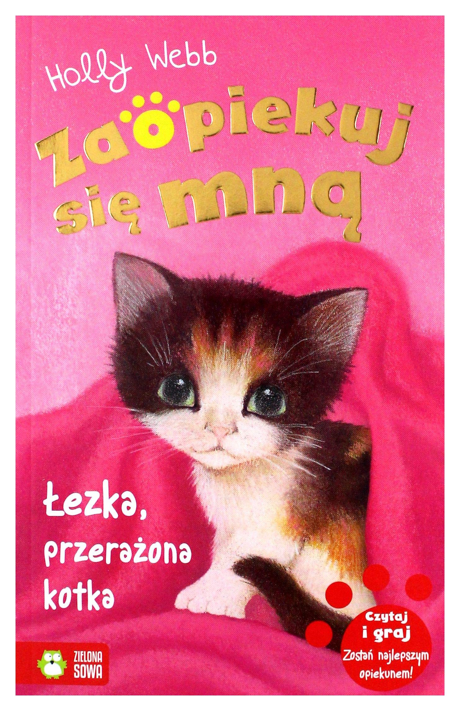 Zaopiekuj sie mna. Lezka przerazona kotka book cover