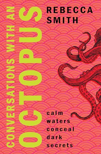 Conversations with an Octopus