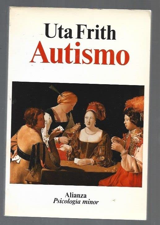 autismo by Uta Frith | Goodreads