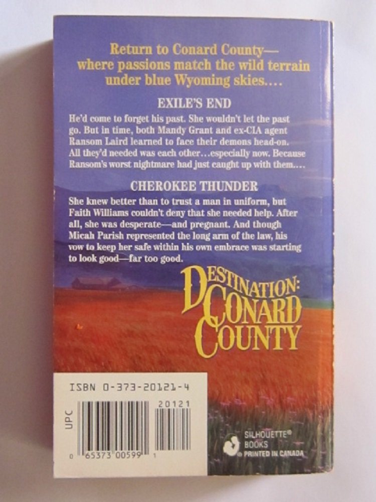 Destination: Conard County: Exile's End, Cherokee Thunder by Rachel Lee ...