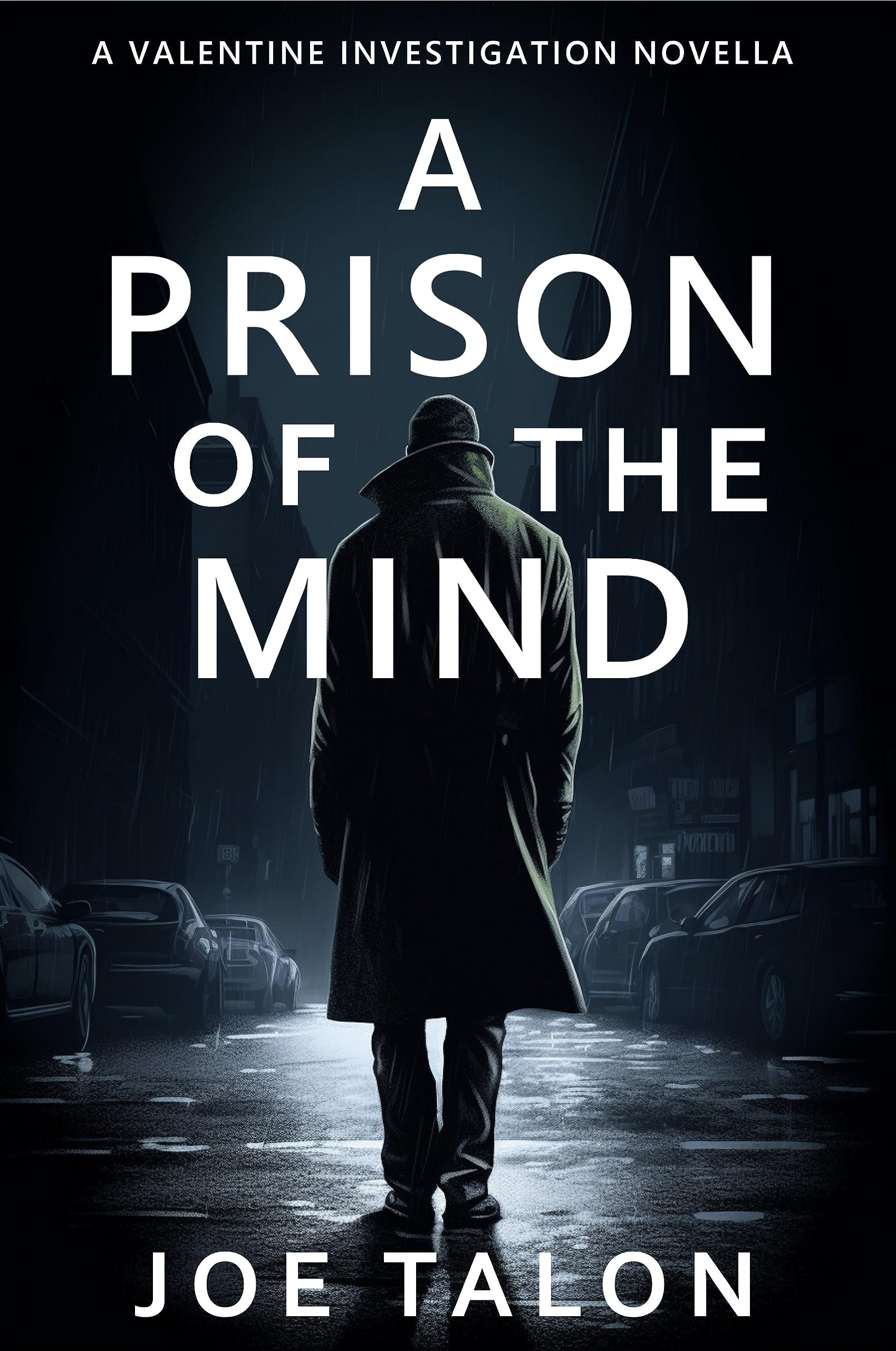 A Prison Of The Mind: A crime mystery novella from London