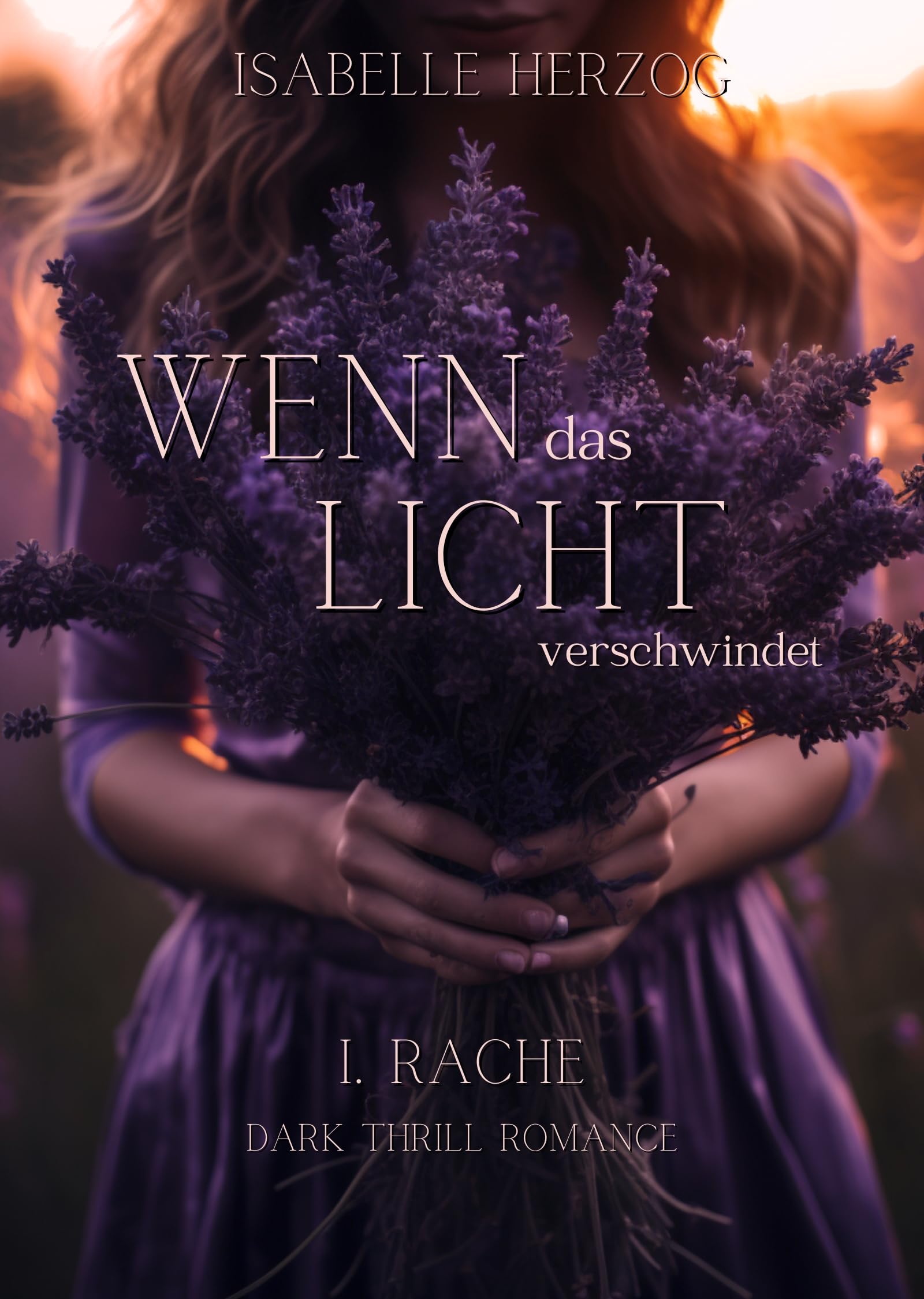 Wenn das Licht verschwindet (Wenn-Reihe 1) by Isabelle Herzog | Goodreads