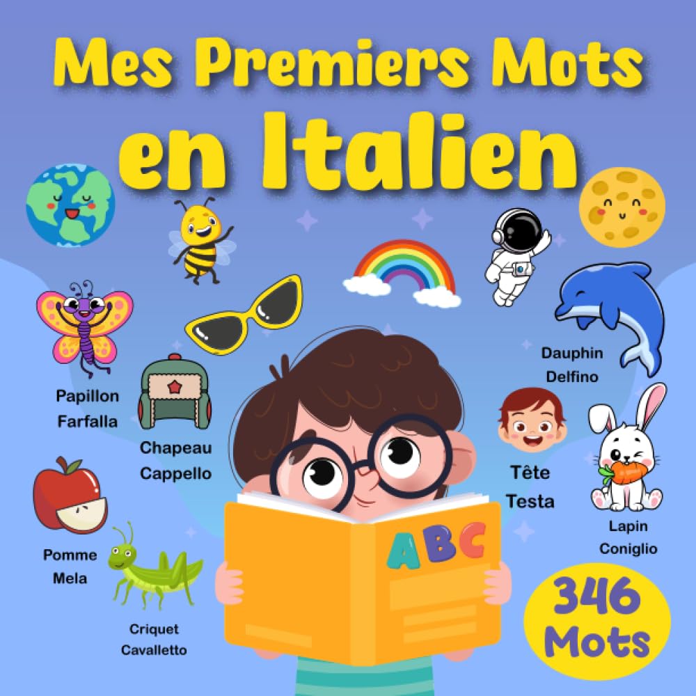 Mes Premiers Mots en Italien Un livre d
