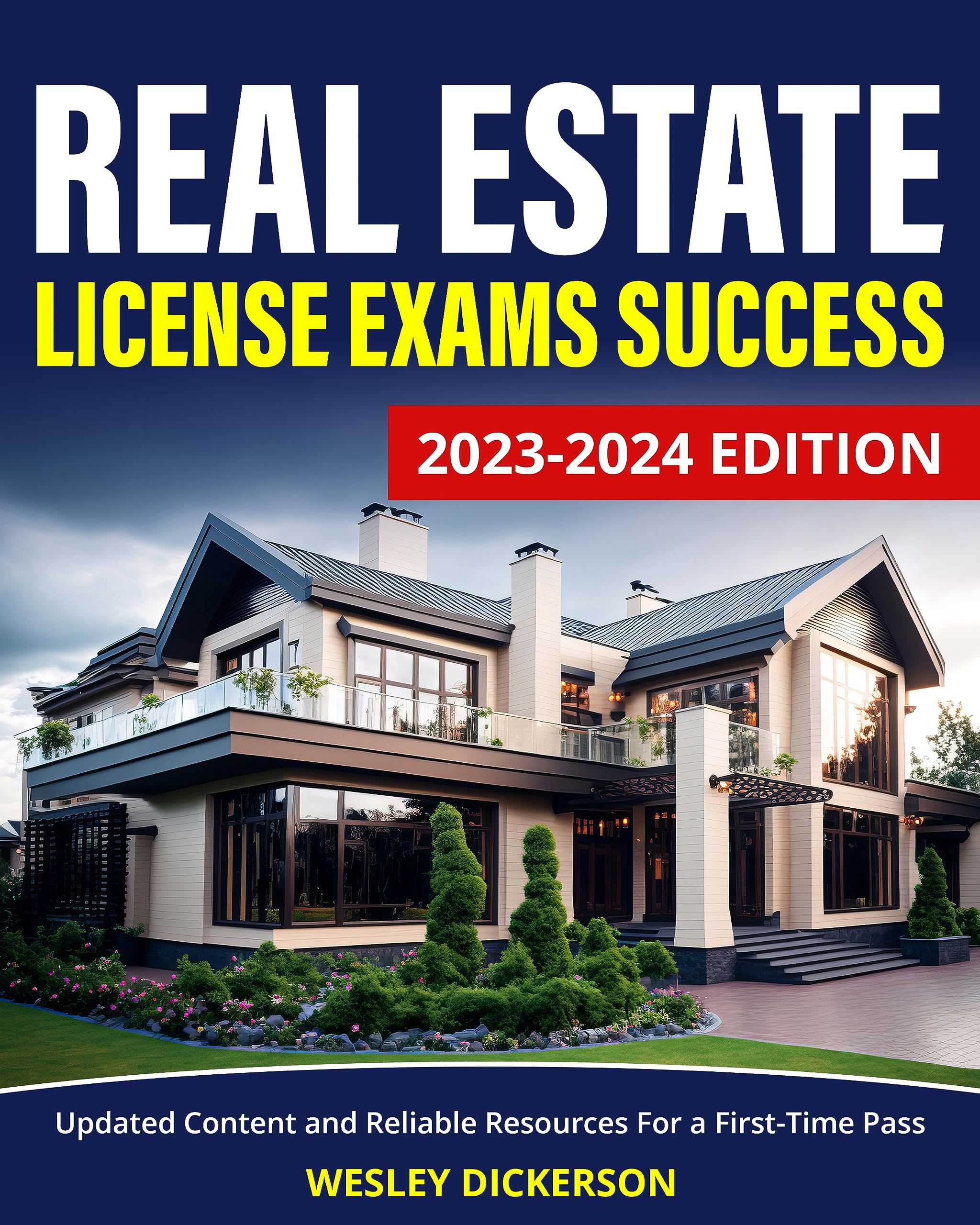 Real Estate License Exams Success 20232024 Edition Updated Content