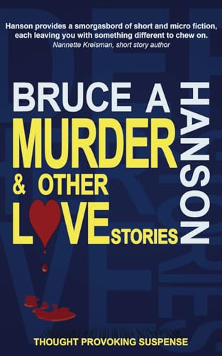 Murder & Other Love Stories: Thought Provoking Suspense