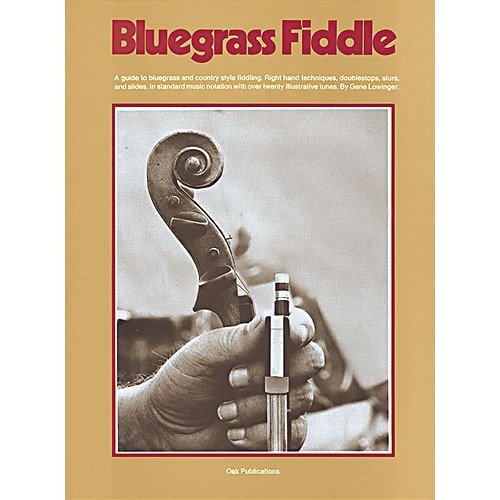 Bluegrass Fiddle by Gene Lowinger | Goodreads