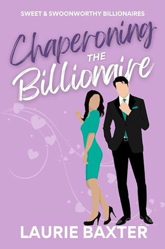 Chaperoning the Billionaire