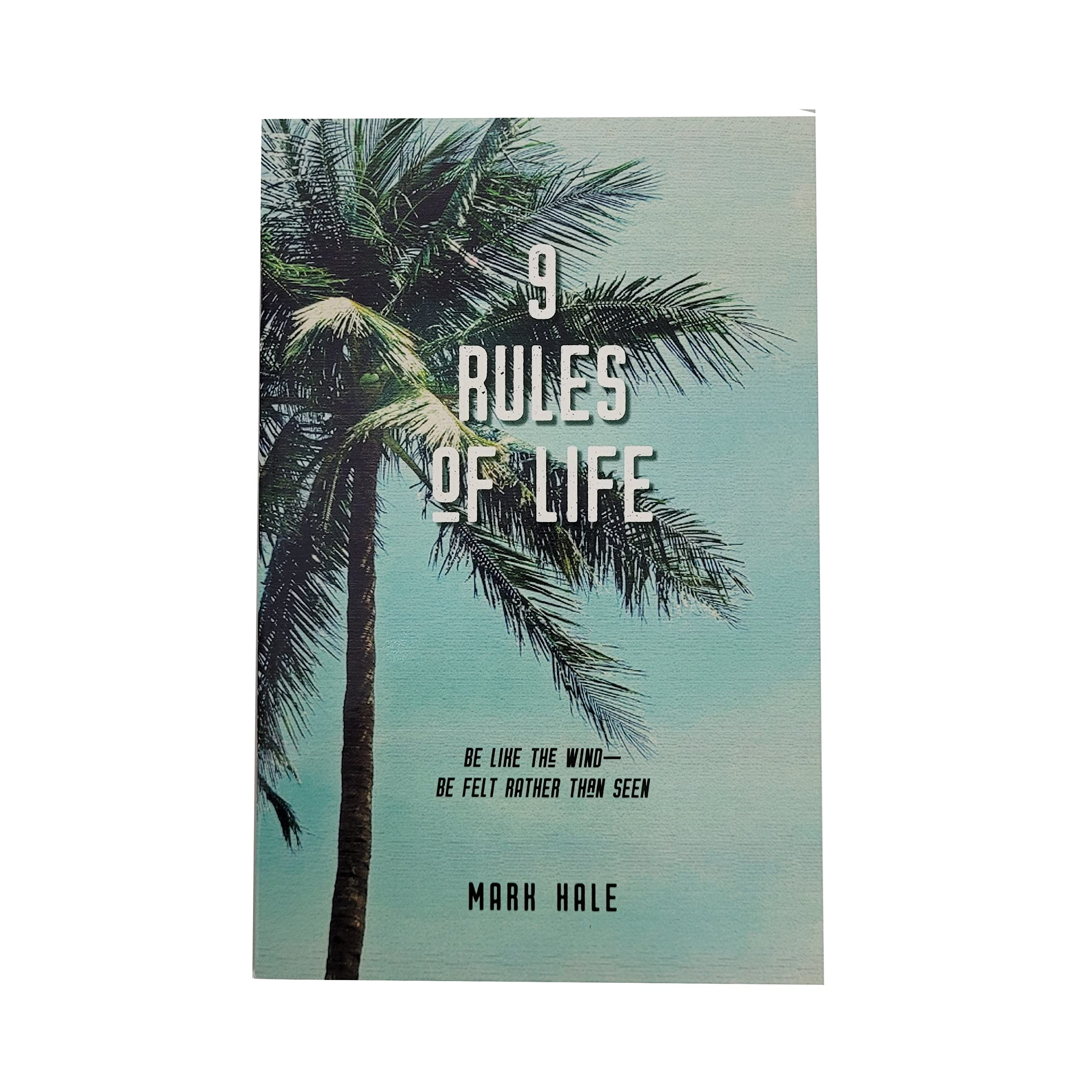 9 Rules of Life by Mark Hale by Mark Hale Goodreads
