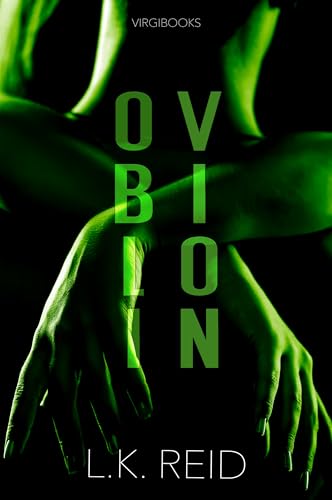 Oblivion: Edizione Italiana (Il tormento e l'estasi di Ophelia Aster Vol. 3)