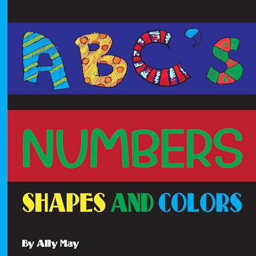 ABCs Numbers Shapes and Colors Trendy personalized children's book with bright colors that kids