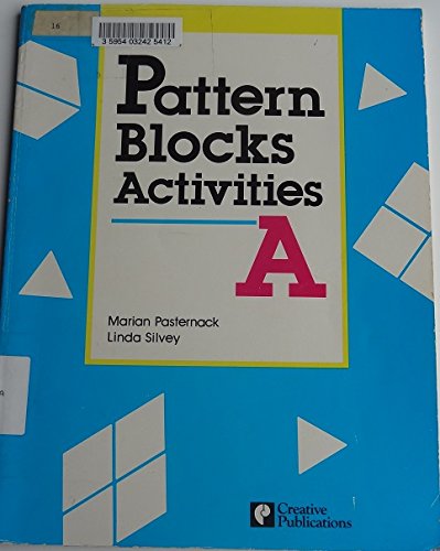 Pattern Blocks Activities - A by Marian Pasternack & Linda Silvey ...