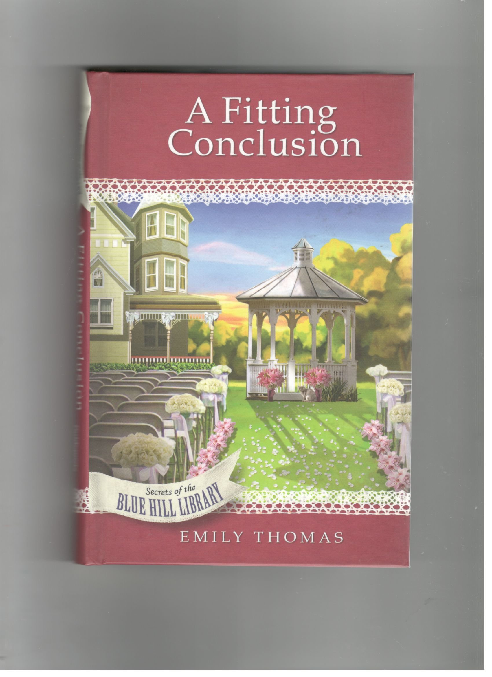 A Fitting Conclusion by Emily Thomas Goodreads