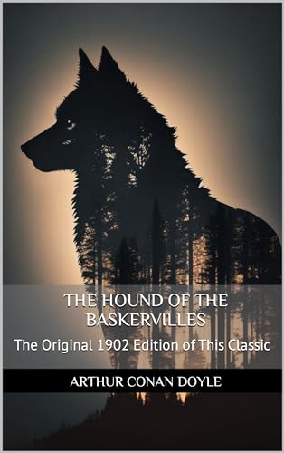 The Hound Of The Baskervilles Deutsche übersetzung The Hound Of The Baskervilles: The Original 1902 Edition of This