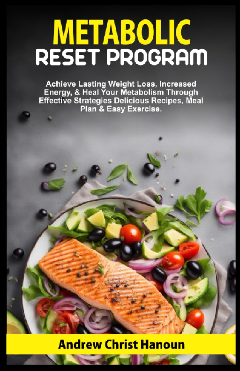 Reset Program METABOLIC RESET PROGRAM: Achieve Lasting Weight Loss, Increased Energy ...