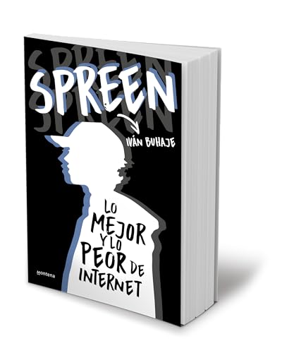 Spreen. Lo mejor y lo peor de Internet / Spreen. The Best and the Worst of the I nternet