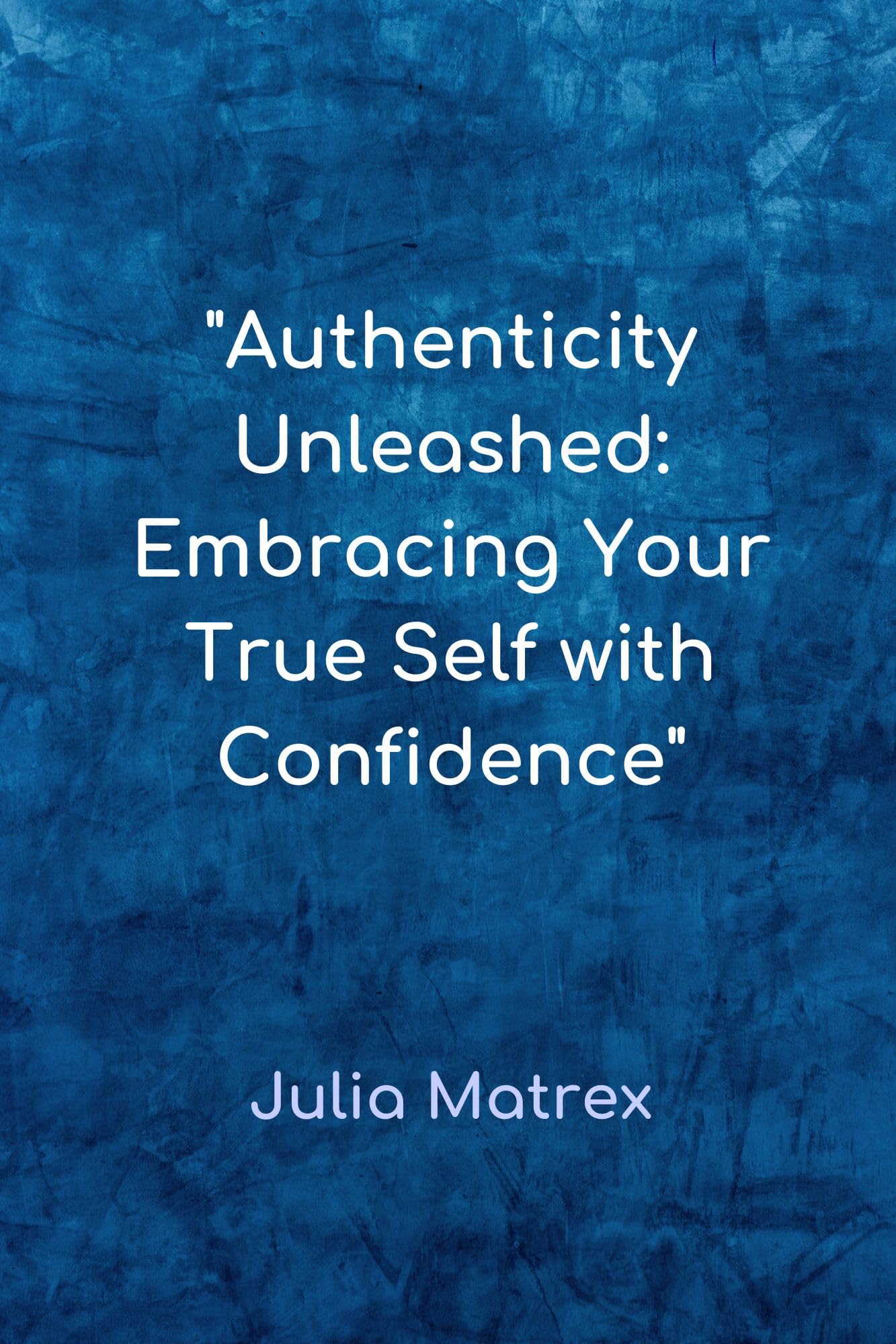 Ifeelymyself: Embracing Your True Authentic Self - khlnjs2