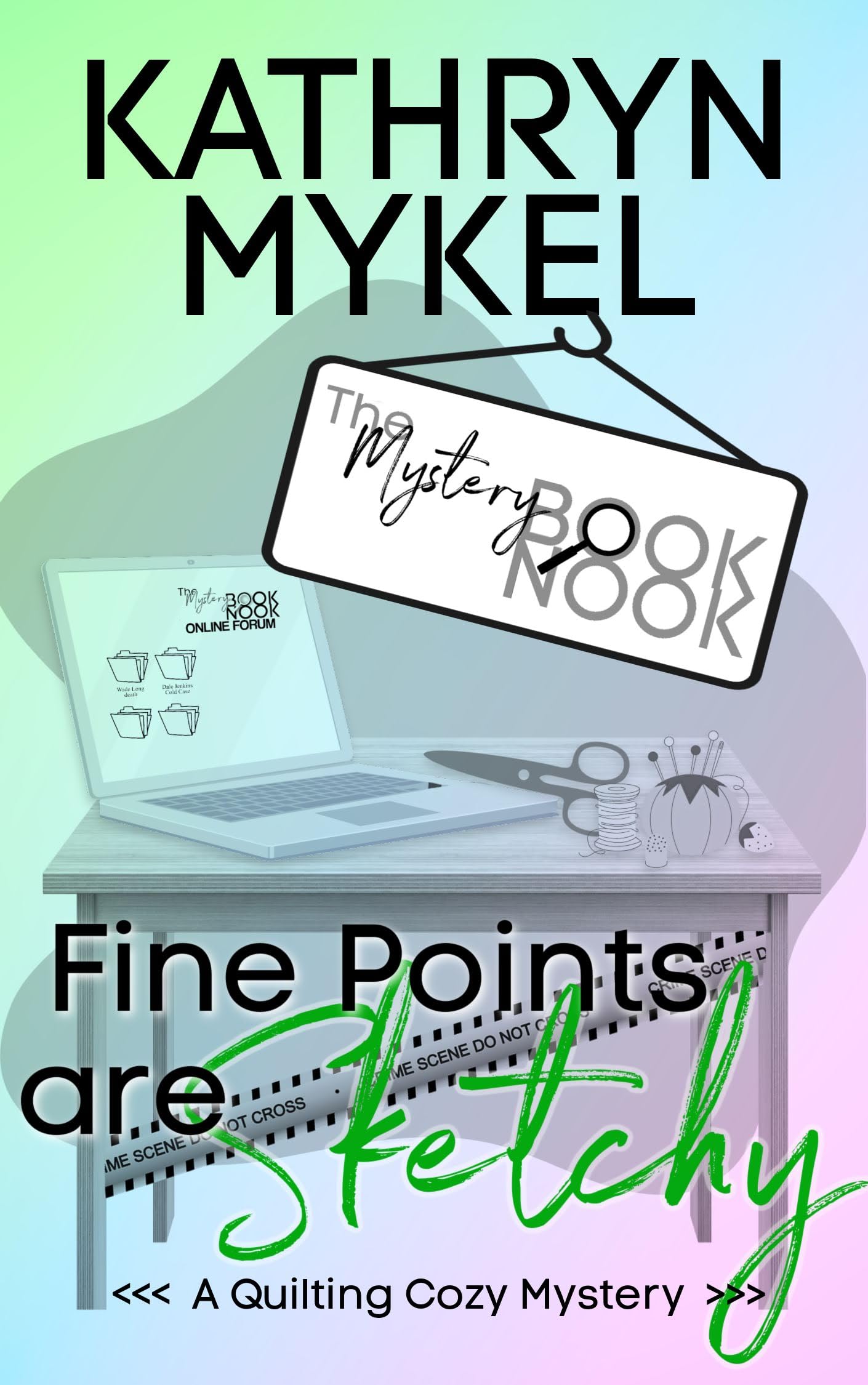 Fine Points are Sketchy: A Quilting Cozy Mystery