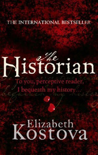 The Historian by Kostova, Elizabeth New Edition (2006)