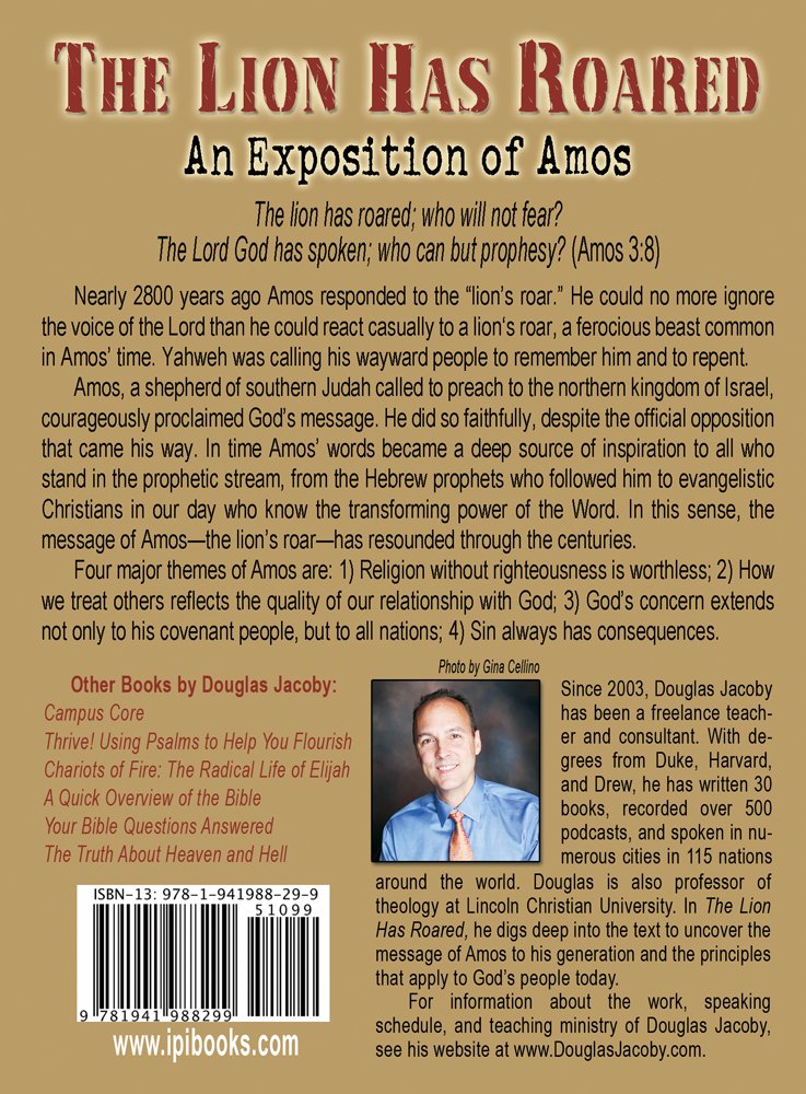 The Lion Has Roared An Exposition of Amos by Douglas Jacoby Goodreads