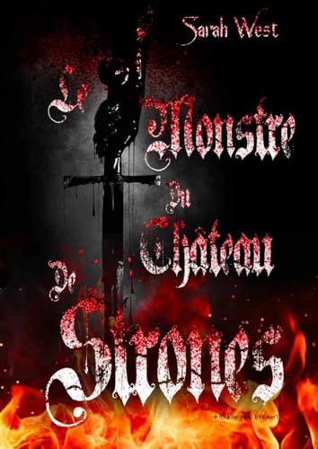 Le Monstre du Château de Strones III (Les Monstres Des Châteaux t. 3)