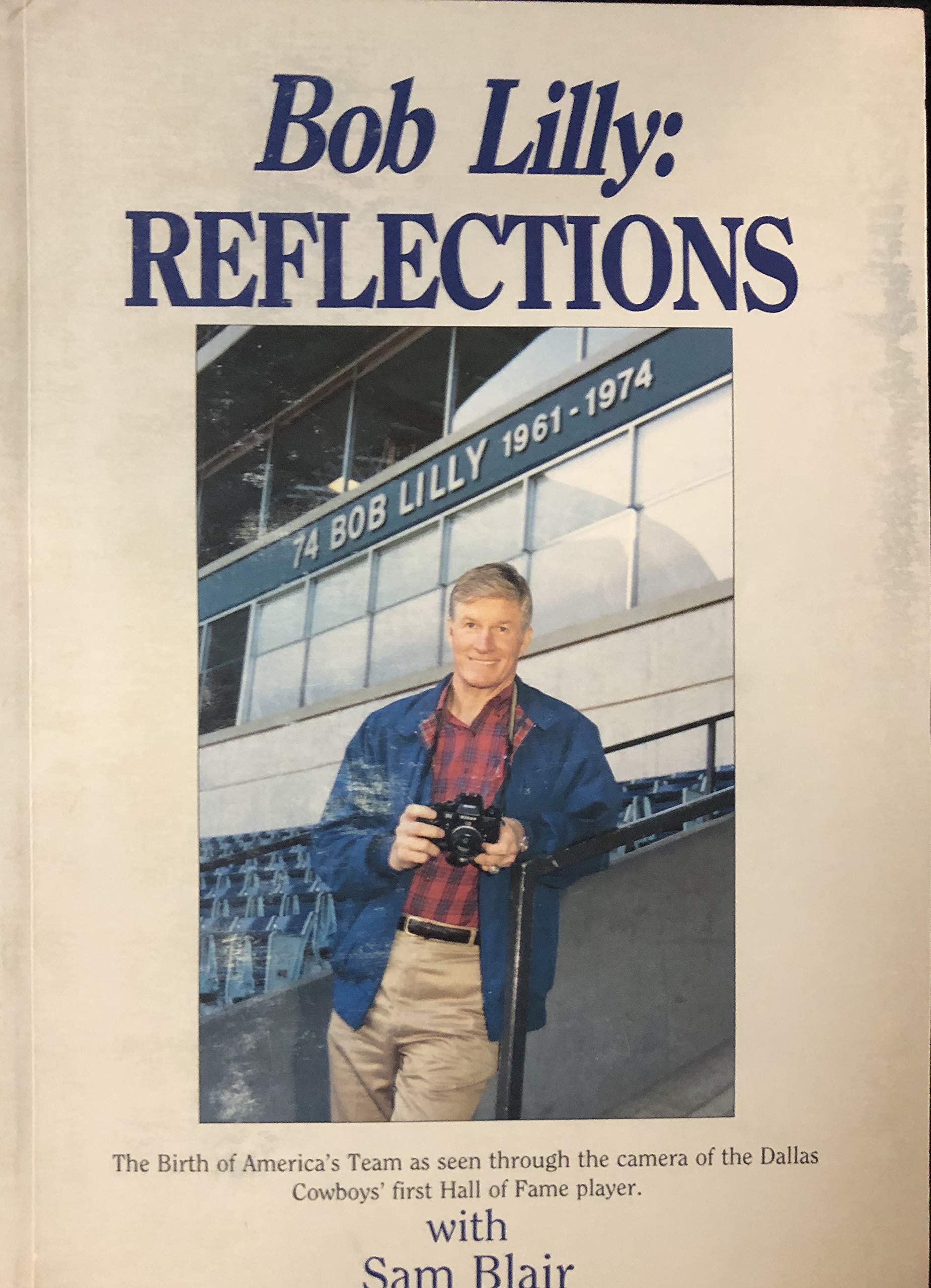 Bob Lilly Reflections by Bob Lilly Goodreads