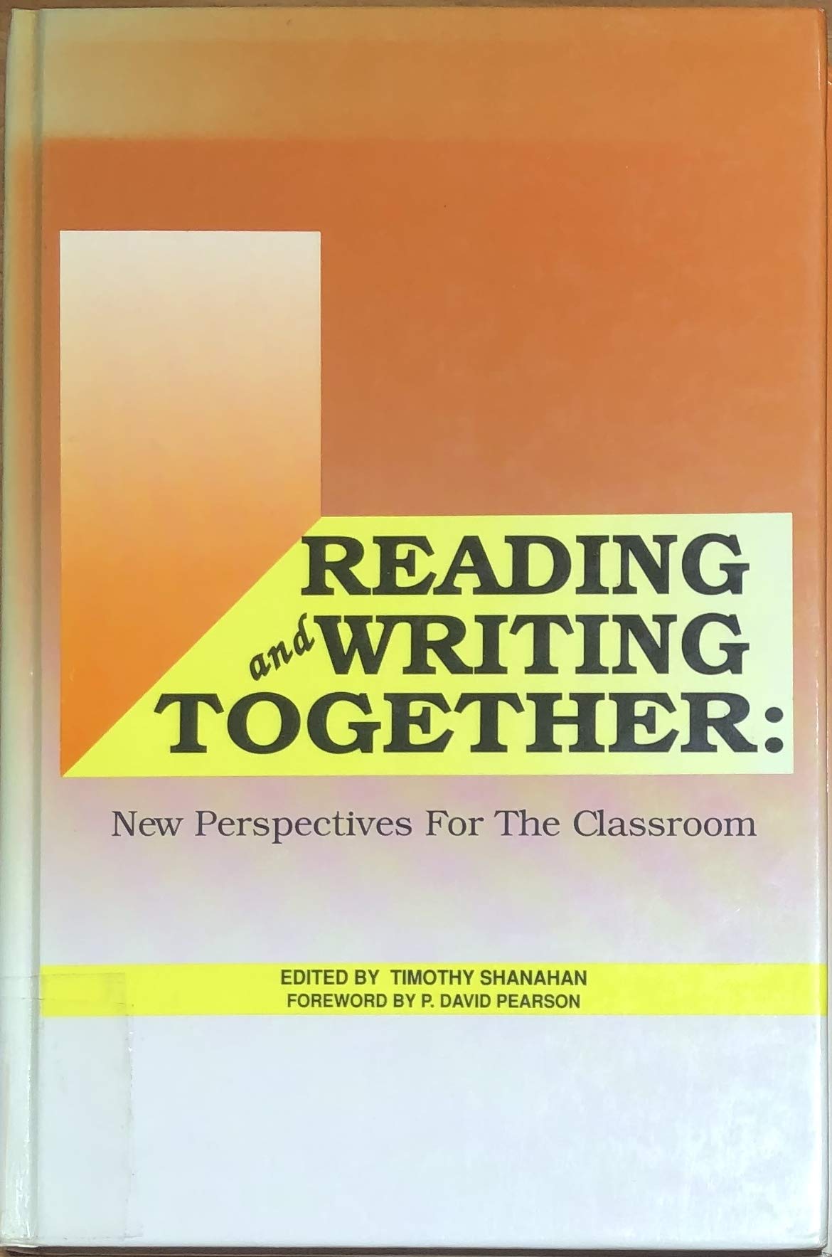 Reading and Writing Together New Perspectives for the Classroom by