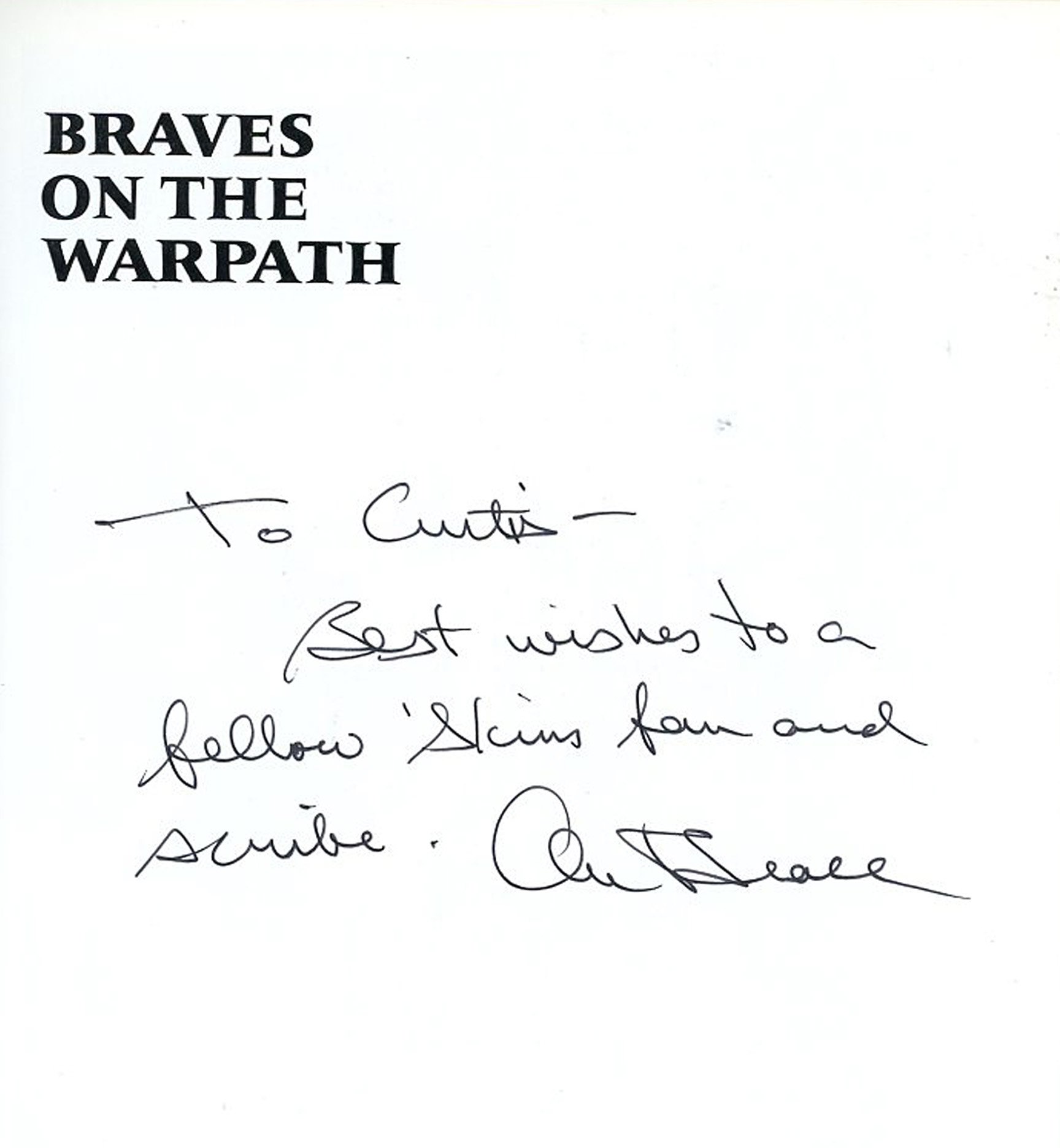 Braves on the Warpath The Fifty Greatest Games in the