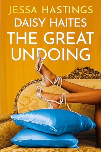 Daisy Haites: The Great Undoing (Magnolia Parks Universe #4)