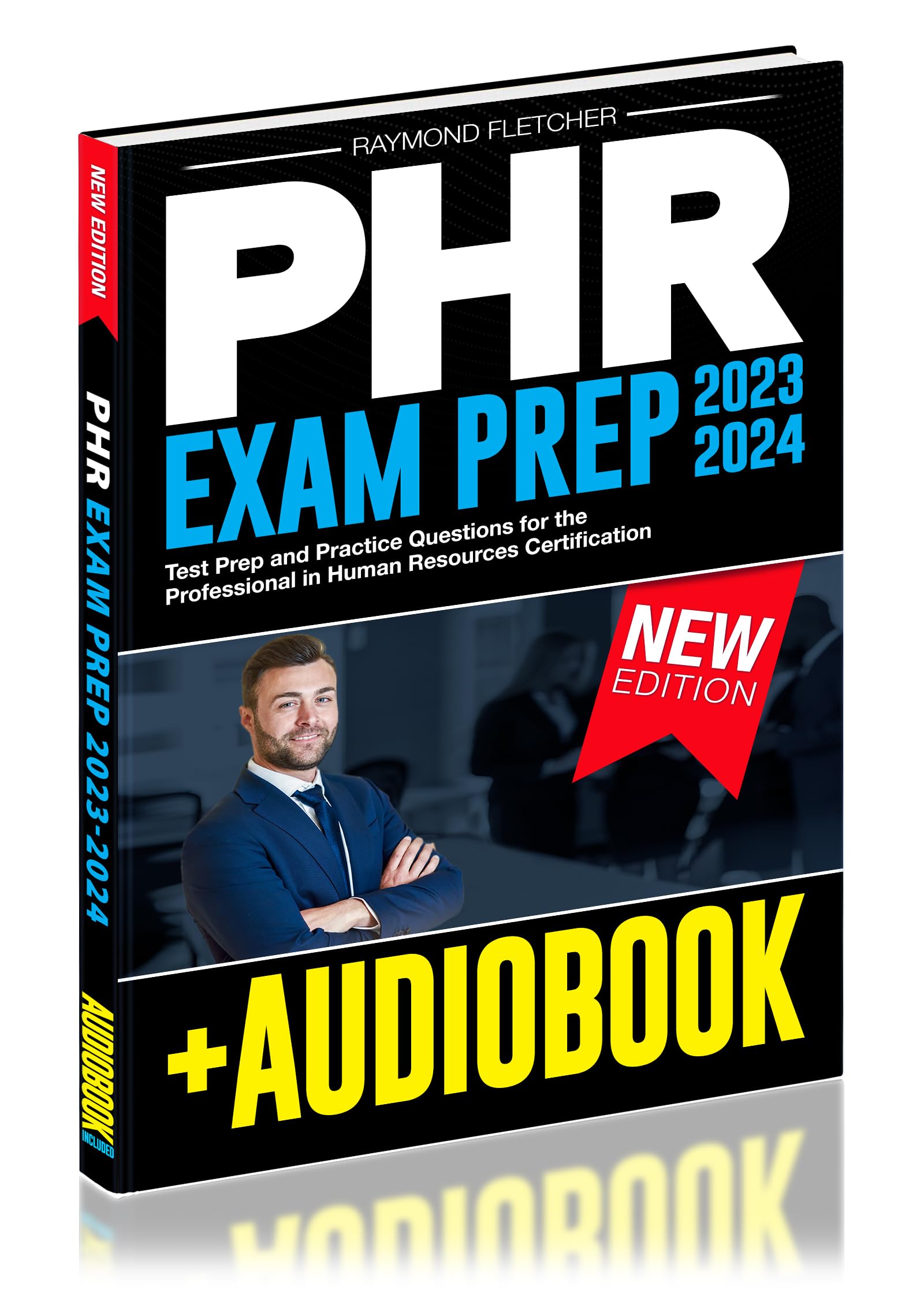 PHR Exam Prep 20232024 Ace the Professional in Human Resources (PHR