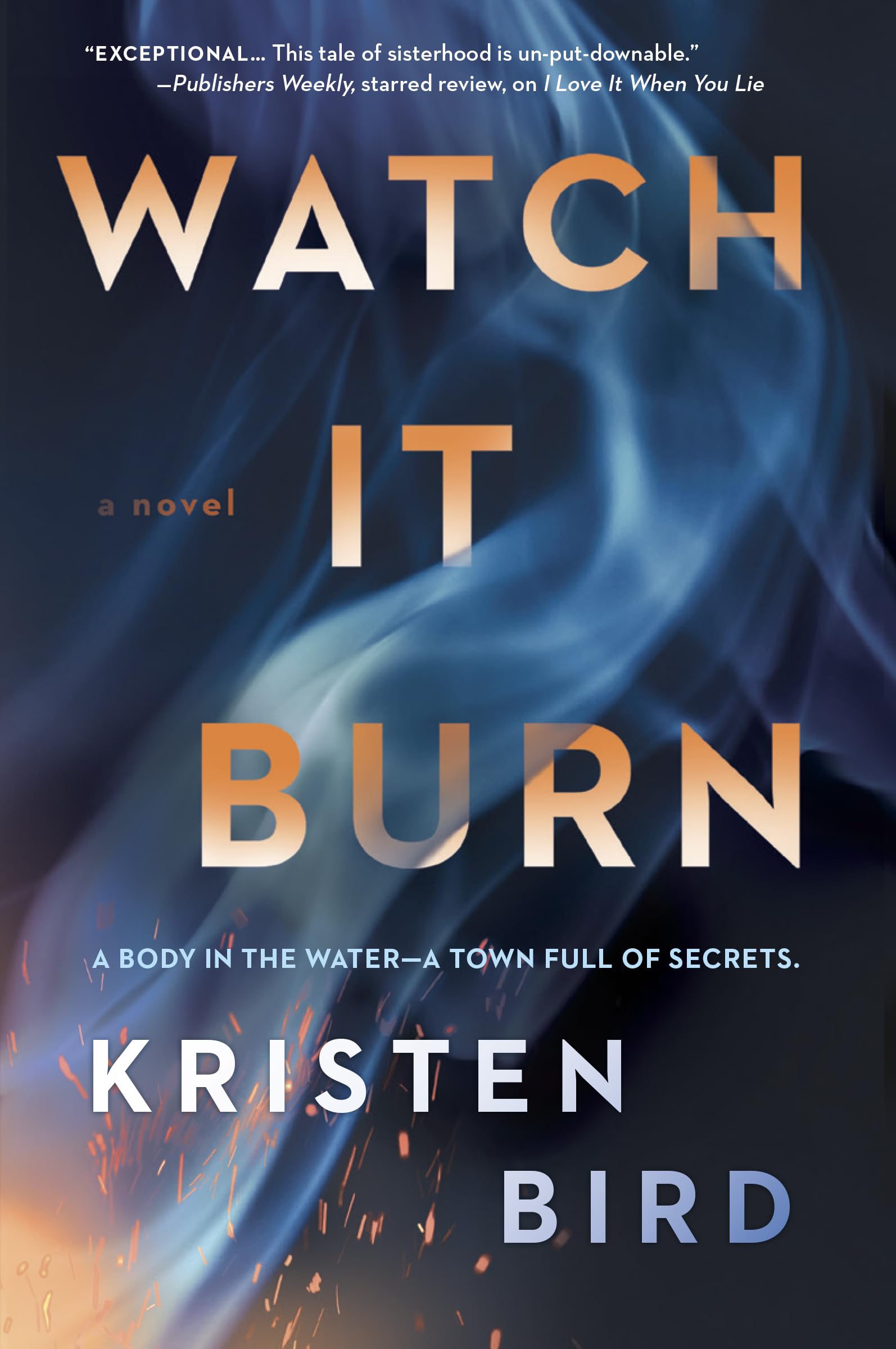 Watch It Burn